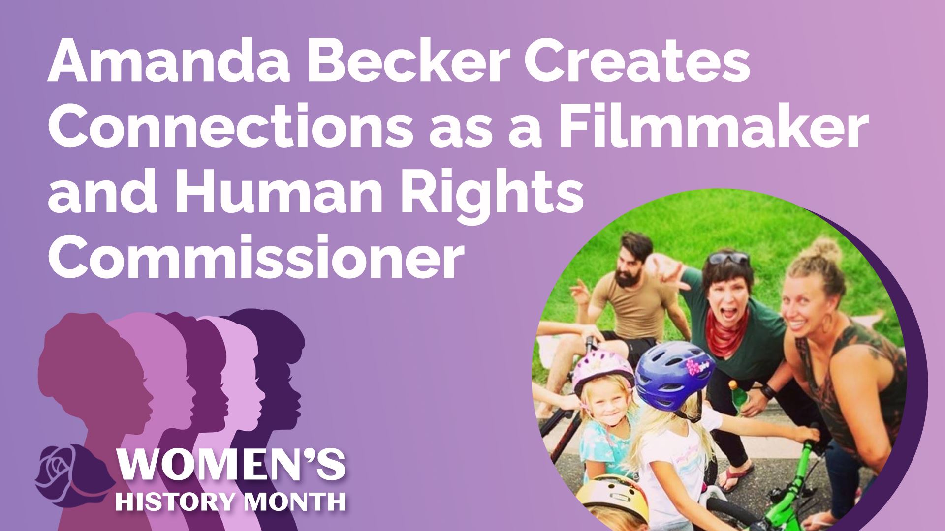 Amanda Becker creates connections as a filmmaker and Roseville Human Rights Commissioner  