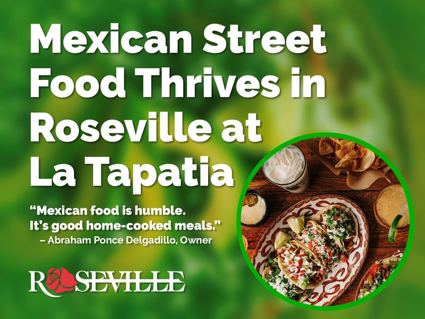 Mexican Street Food Thrives in Roseville at  La Tapatia 
