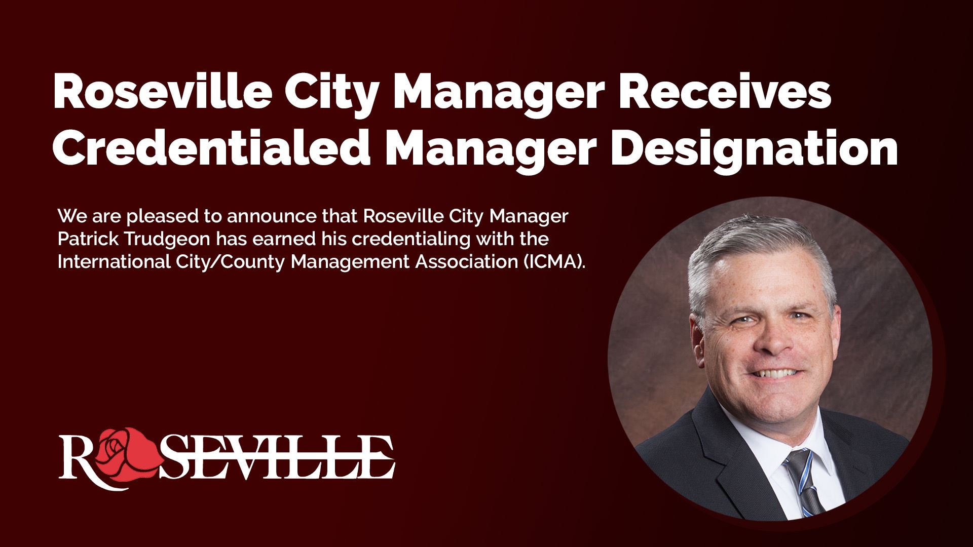 Roseville City Manager earns prestigious credentials from international management association