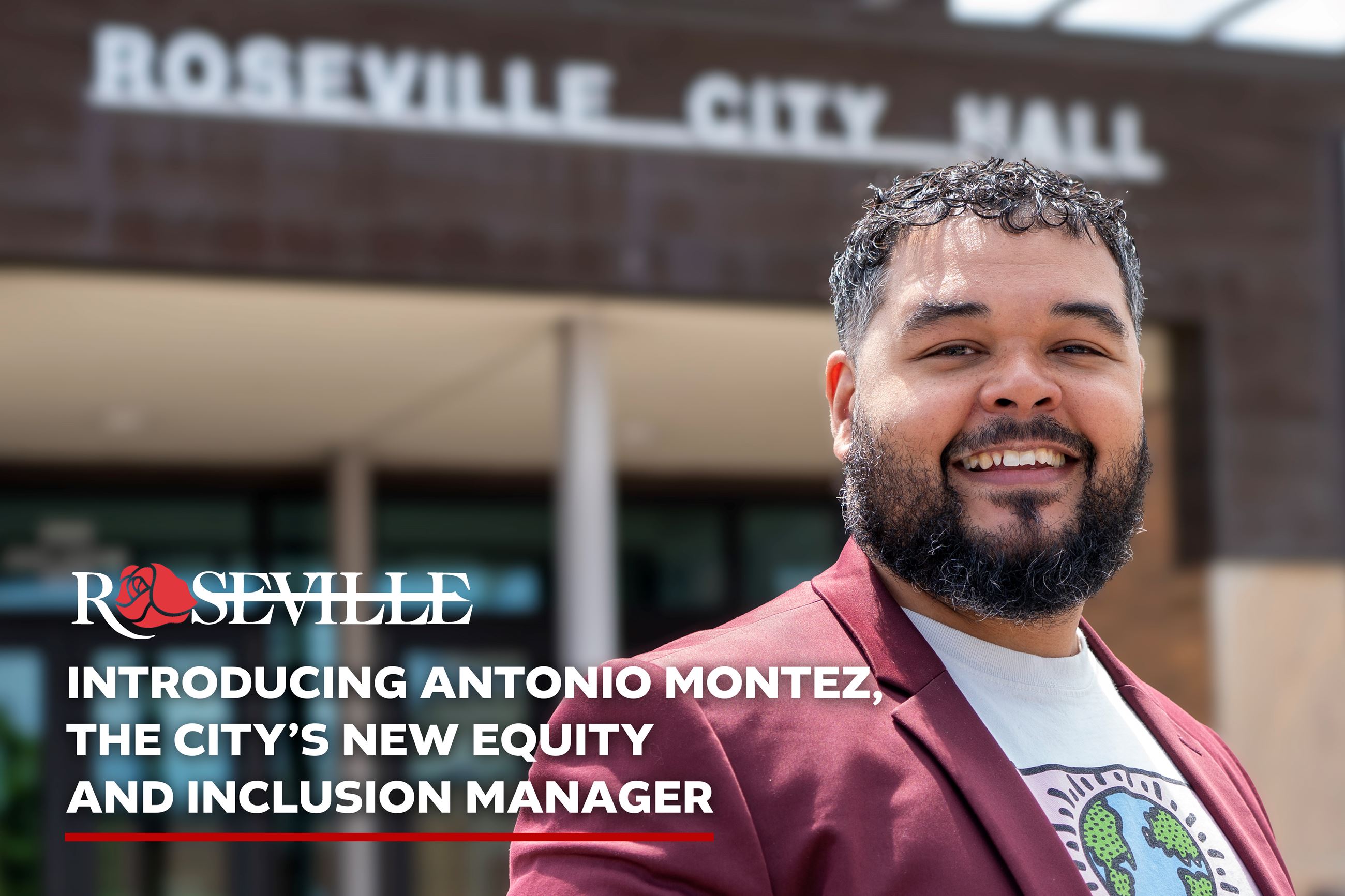 Introducing Antonio Montez, the City’s new Equity and Inclusion Manager